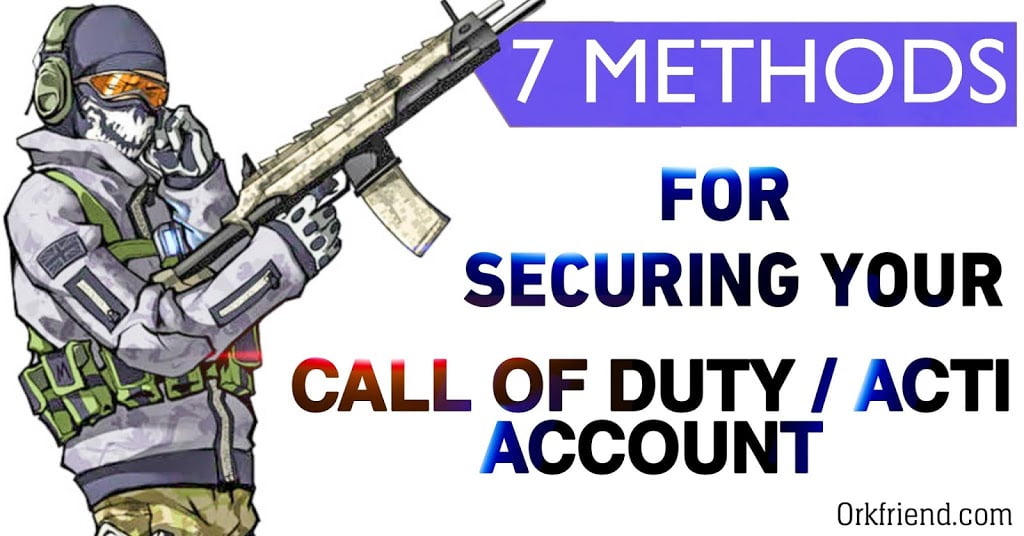 7 Methodes To Secure Your Call Of Duty Account