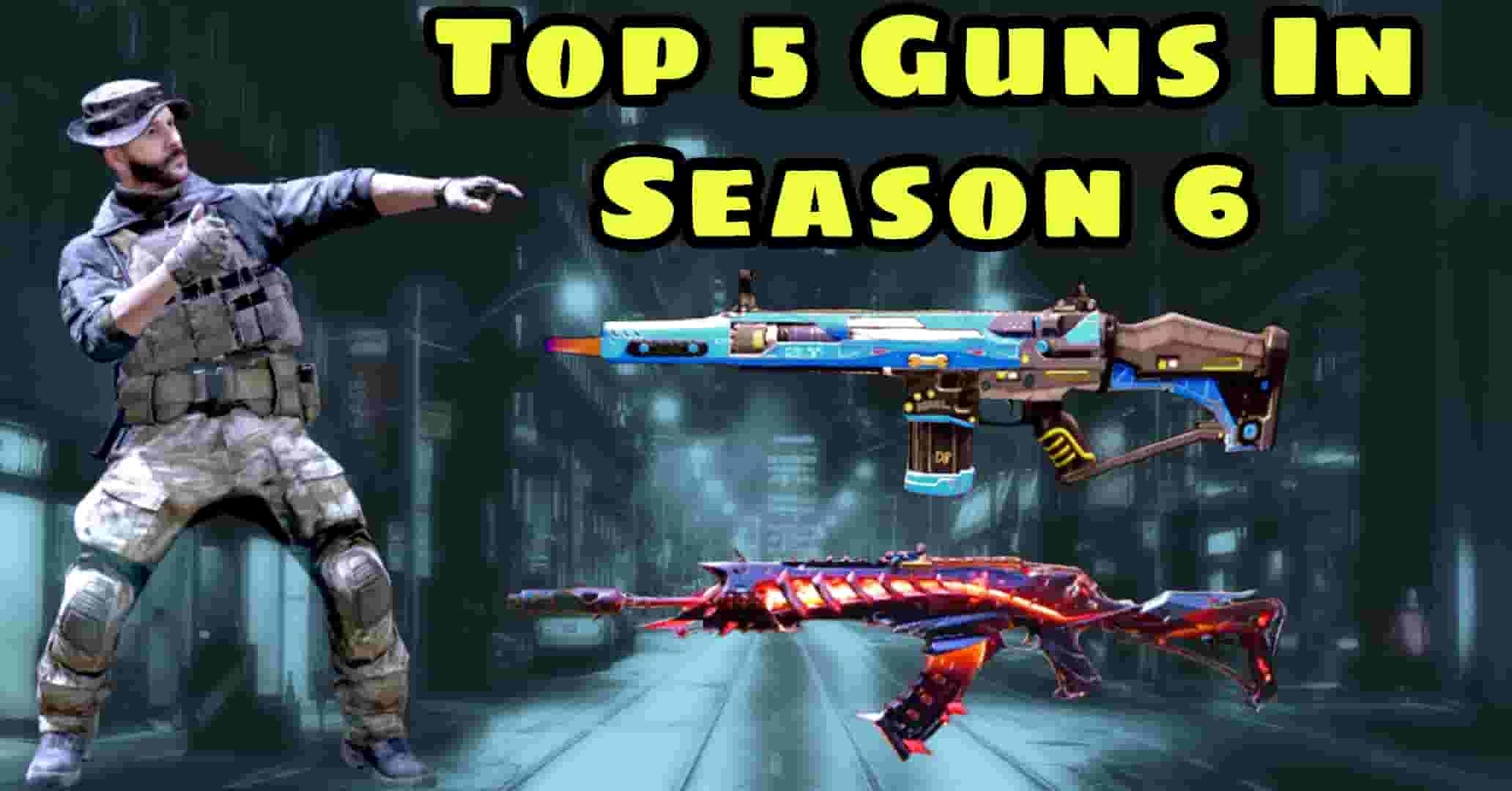 Top 5 Best Guns In Call Of Duty Mobile, cod mobile best guns in season 6