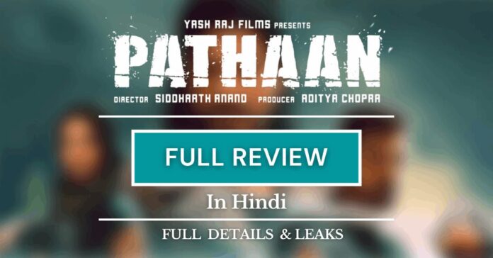 Pathaan 2023 Movie Review in Hindi