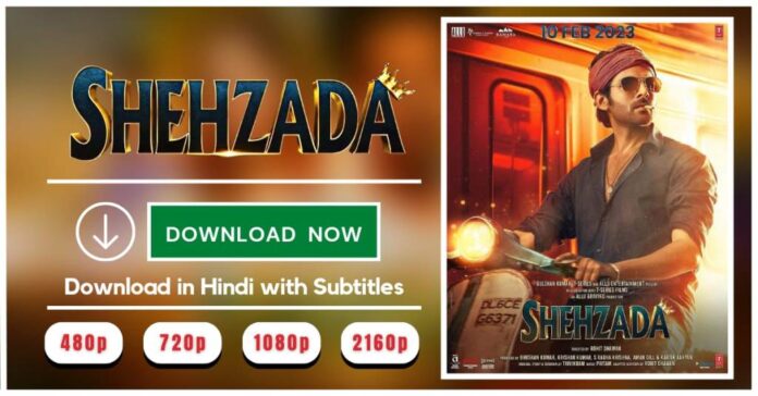 Shehzada 2023 Full Movie Download