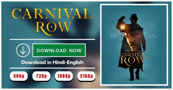 Carnival Row 2023 Season 2 Download in Hindi