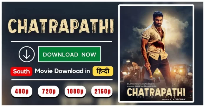 Chatrapathi 2023 Movie Download in Hindi Filmyzilla