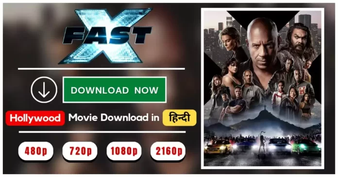 Fast X 2023 Movie Download in Hindi Filmyzilla