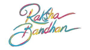 Raksha Bandhan Full Movie Free Download