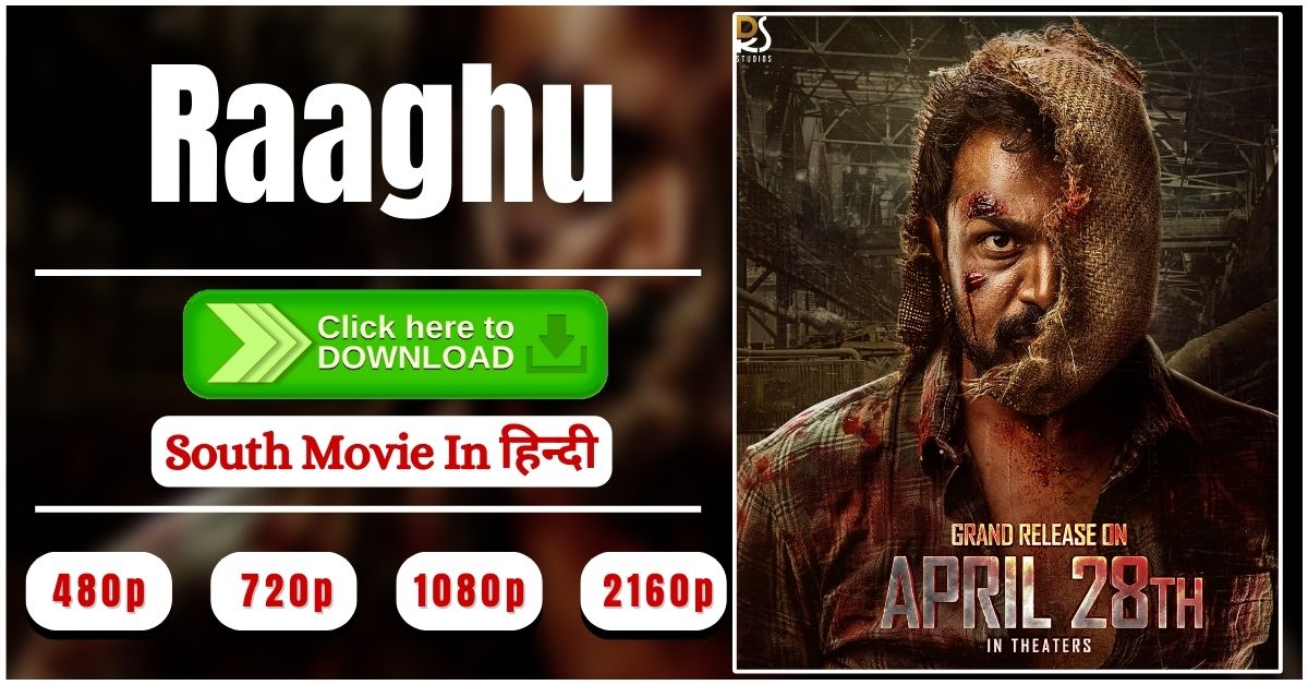 Raaghu Movie Download Hindi Filmyzilla [480p 720p 1080p] | Raaghu Movie